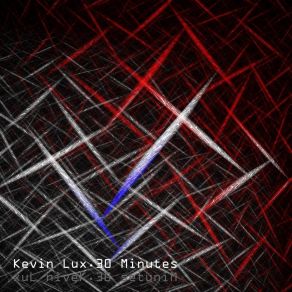 Download track 30 Seconds Kevin Lux