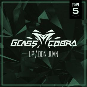 Download track Up Glass Cobra