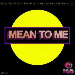 Download track Mean To Me (Radio Edit) Stolen Soul