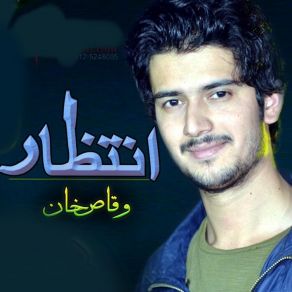 Download track Intezar De Da Kaluno Intezar Waqas Khan