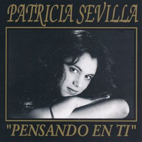 Download track Tu Querías Que... Patricia Sevilla