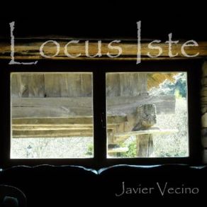 Download track Locus Iste (Oh Pai!... O Pai.... Meu Pai) Javier Vecino