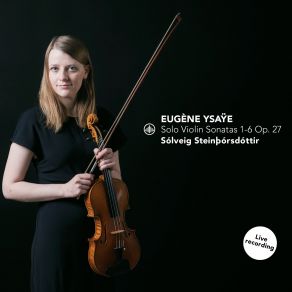 Download track 11 - Sonata No. 4 In E Minor- II. Sarabande- Quasi Lento Eugène Ysaÿe