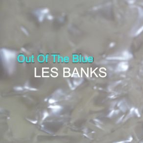 Download track Do You Know Les Banks