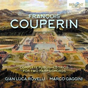 Download track Les Nations, Premier Ordre La Française V. Sarabande. Gravement Marco Gaggini, Gian Luca Rovelli