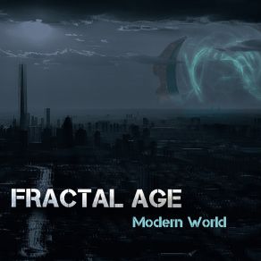 Download track Modern World Fractal Age