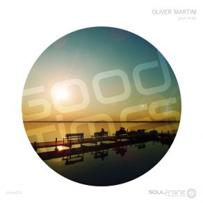 Download track Good Times (Cod3 And 5ignal Sundown Mix) Oliver MartiniCod3, 5IGNAL