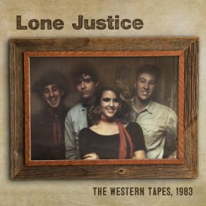 Download track I See It Lone Justice