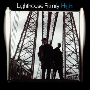 Download track High (Full Crew No Rap Intro Mix) Lighthouse Family