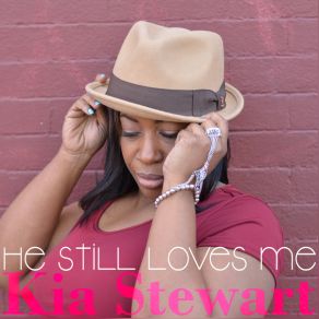 Download track He Still Loves Me (Honeycomb Instrumental Mix) Kia Stewart