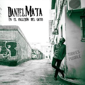 Download track Otra Cosa Daniel Mata En El Callejón Del Gato