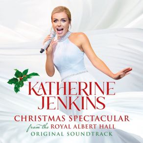 Download track 18 Hark! The Herald Angels Sing (Live From The Royal Albert Hall 2020) Katherine Jenkins