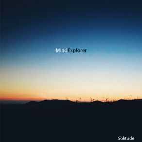 Download track Solitude Mind Explorer