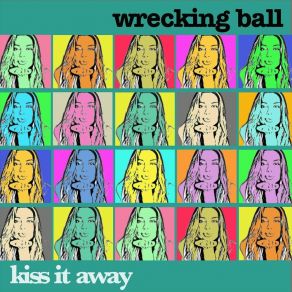 Download track Waistcoasts And Black Ties Wrecking Ball