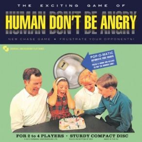 Download track After The Pleasuredome Human Don'T Be Angry