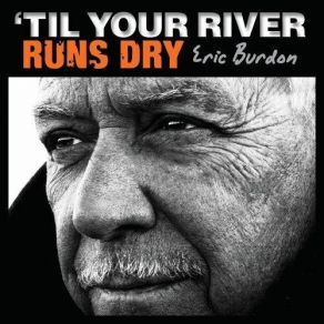 Download track Old Habits Die Hard Eric Burdon