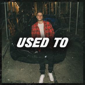 Download track Used To Jordan Barone