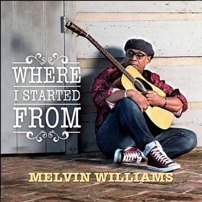 Download track God's Goodness Melvin Williams