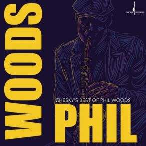 Download track Visions Of Gaudi Phil Woods