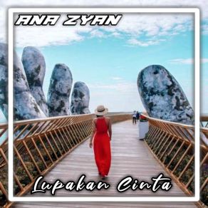 Download track LUPAKAN CINTA (Instrumental) ANA ZYAN