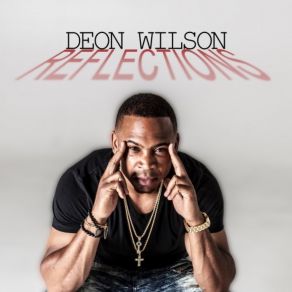 Download track Can't Replace It Deon Wilson