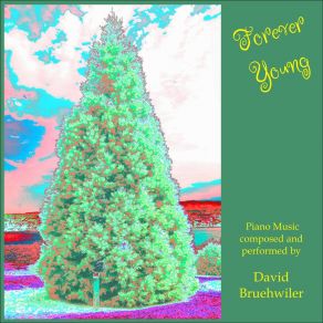 Download track Forever Young David Bruehwiler