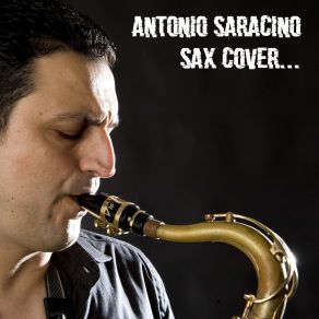 Download track Never Can Say Goobye Antonio Saracino