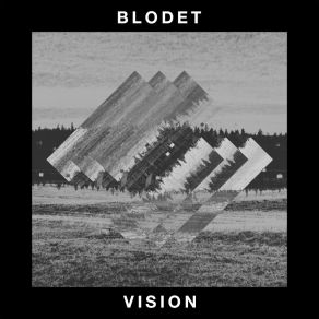 Download track Vision Blodet