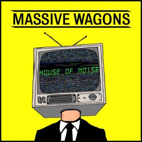 Download track House Of Noise Massive Wagons