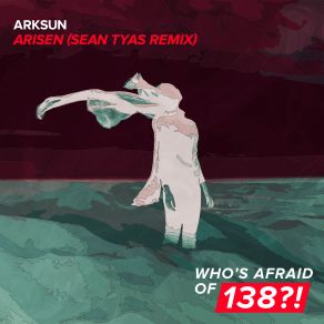 Download track Arisen (Sean Remix) Arksun