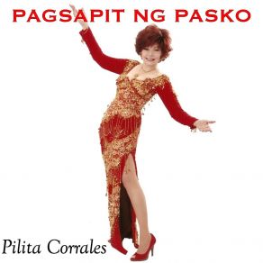 Download track Ikaw Lang Ang Kailangan (Sa Araw Ng Pasko) Pilita Corrales