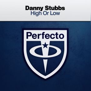 Download track High Or Low (Extended Mix) Danny Stubbs