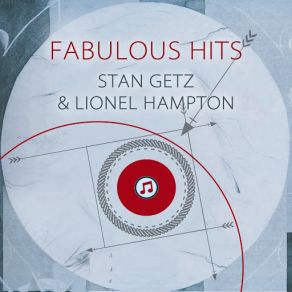 Download track Pot Luck Lionel Hampton, Stan Getz
