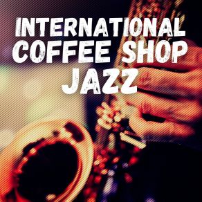 Download track Intl. Coffee House Jazz Of Dnepropetrovsk Dustin Cline