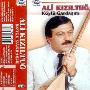 Download track Köylü Gardaşım Ali Kızıltuğ