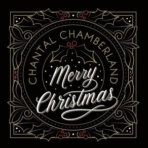 Download track Joyeux Noël (The Christmas Song) Chantal Chamberland