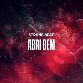 Download track Ai Coração Strong Beat