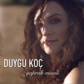 Download track Gelen Olmaz Giden Olmaz Duygu Koç