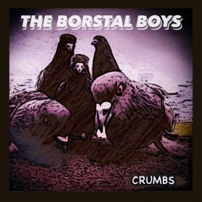 Download track 21 Grams The Borstal Boys