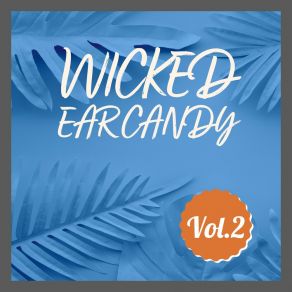 Download track A Little Bit In Love Wicked Ear Candy