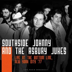 Download track Baby I Love You The Asbury Jukes, Southside Johnny