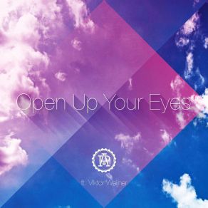 Download track Open Up Your Eyes (Radio Edit) A. P., Viktor Weijner, DJ Ray Corn & Friends