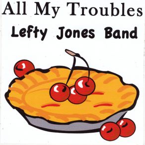 Download track Exception Lefty Jones Band