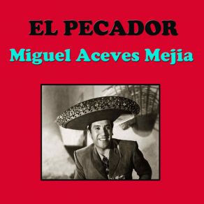 Download track Tata Dios Miguel Aceves Mejía