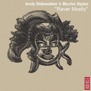 Download track Raver Mostly Andy Sidewalker