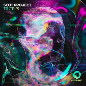 Download track T2 [Trip] (Extended Mix) Dj Scot ProjectTrip