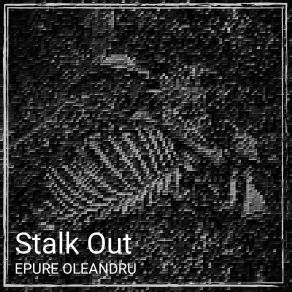 Download track # Eerroorr # Epure Oleandru