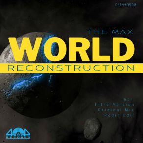 Download track World Reconstruction (Radio Edit) Max