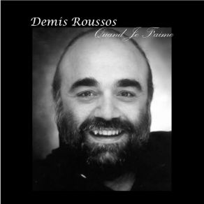 Download track Quand Je T'aime Demis Roussos