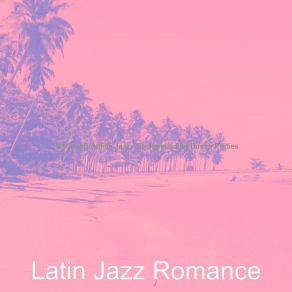 Download track Dream-Like Beach Bars Latin Jazz Romance